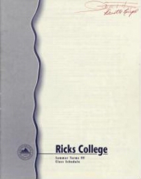 Ricks College Summer Terms 99 Class Schedule
