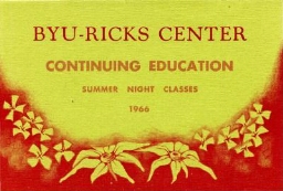 BYU-Ricks Center for Continuing Education, Summer Night Classes, 1966