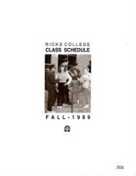 Ricks College Class Schedule Fall, 1989